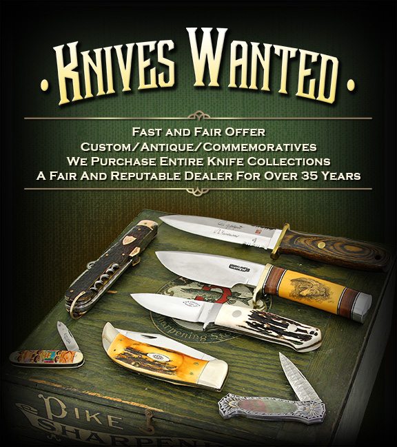 Sell Antique Knives: Bowies, Fixed Blade, Folding & Pocket Knives